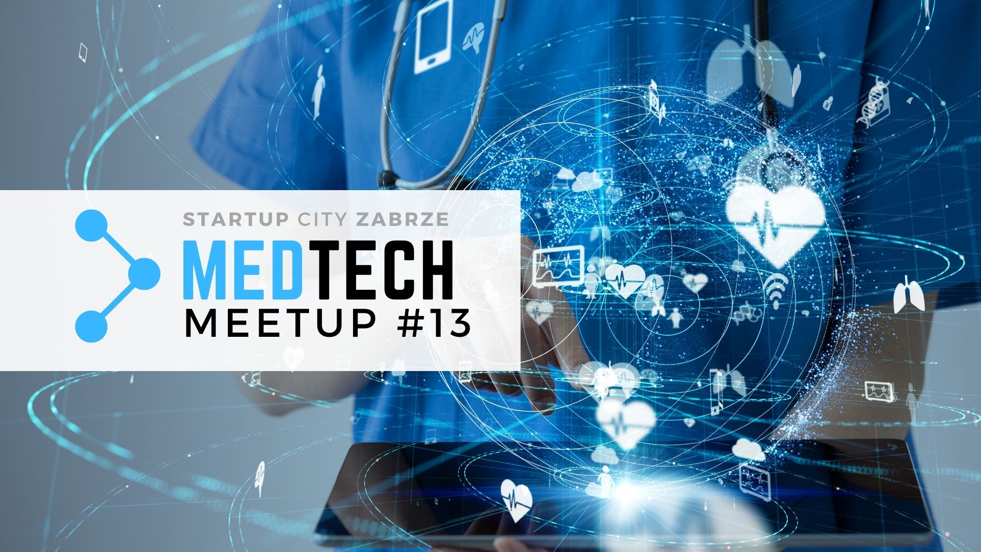 MedTech MeetUp #13